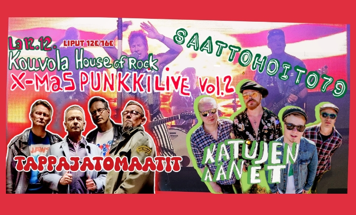 X-Mas Punkkilive Vol.2: Tappajatomaatit - Saattohoito79 - Katujen Äänet